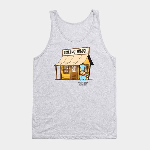 Conjunction Junction Tank Top by ThirteenthFloor